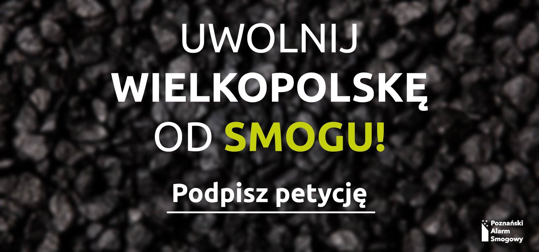 Uwolnij Wielkopolskę od SMOGu